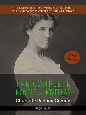 cover image of Charlotte Perkins Gilman--The Complete Novels and Novellas
